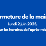 Fermeture mairie 2 juin 2025